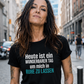 Wunderbarer Tag, Unisex T-Shirt